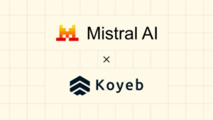 Read more about the article Mistral AI buys cloud startup Koyeb